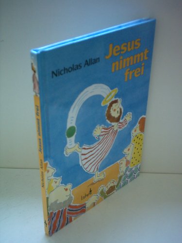 Jesus nimmt frei von Lahn-Verlag GmbH