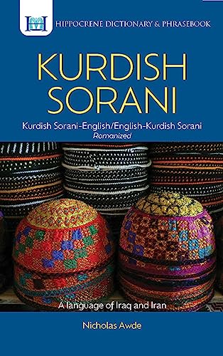 Kurdish (Sorani)-English/English-Kurdish (Sorani) Dictionary & Phrasebook: Sorani-english / English-sorani von Hippocrene Books