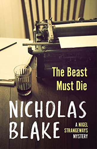 The Beast Must Die (A Nigel Strangeways Mytery, 4) von Vintage