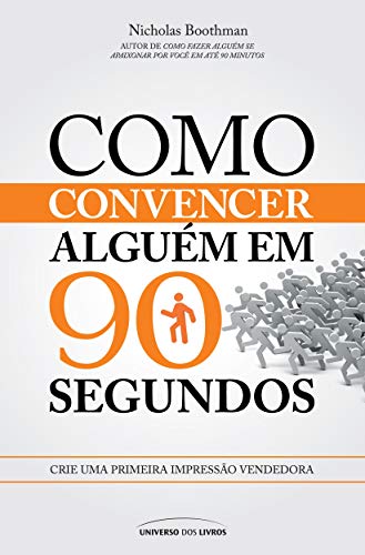 Como Convencer Alguém Em 90 Segundos (Em Portuguese do Brasil)