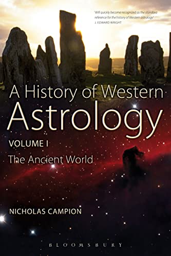 History of Western Astrology Volume I: The Ancient World