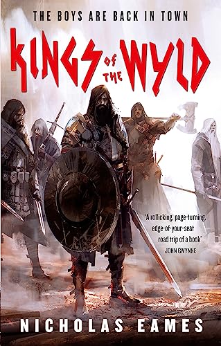Kings of the Wyld: The Band, Book One von Orbit