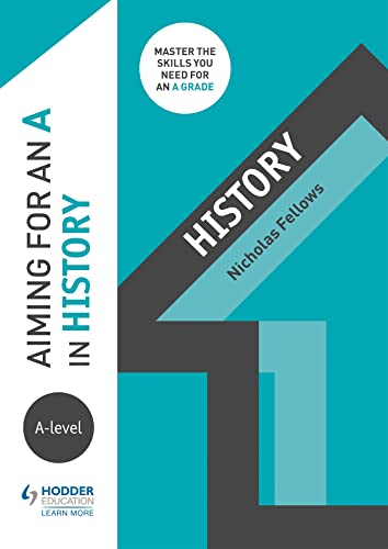 Aiming for an A in A-level History von Hodder Education
