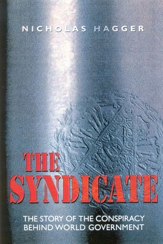 The Syndicate: The Story of the Coming World Government von Axis Mundi Books