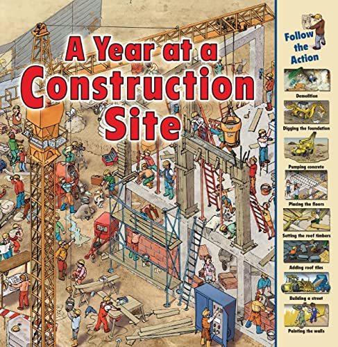 A Year at a Construction Site (Time Goes by) von First Avenue Editions (Tm)