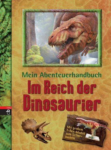 Mein Abenteuerhandbuch - Im Reich der Dinosaurier: Band 5
