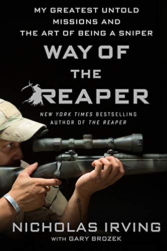 Way of the Reaper: My Greatest Untold Missions and the Art of Being a Sniper von St. Martin's Griffin