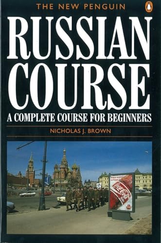 The New Penguin Russian Course: A Complete Course for Beginners von Penguin Books