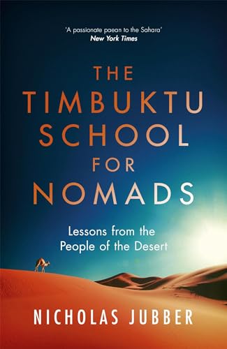 The Timbuktu School for Nomads: Lessons from the People of the Desert