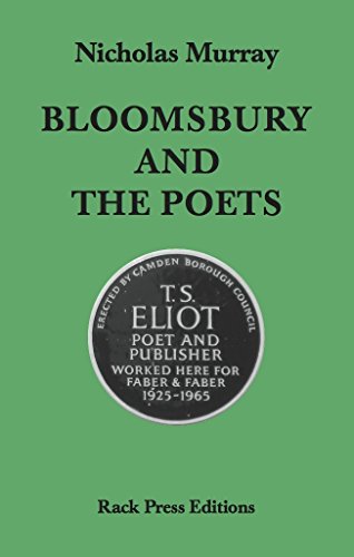 Bloomsbury and the Poets (Rack Press Editions) von Rack Press