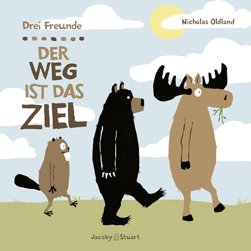 Drei Freunde: Der Weg ist das Ziel von Jacoby & Stuart