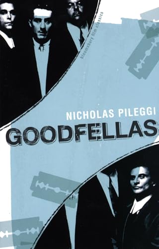 Goodfellas (Bloomsbury Film Classics) von Bloomsbury Publishing