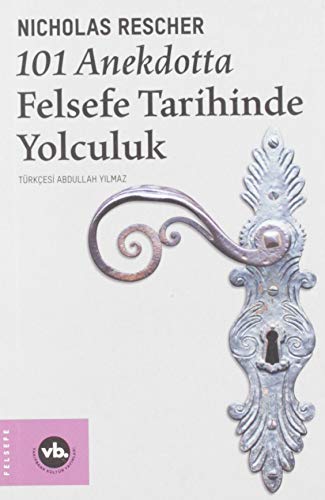 101 Anekdotta Felsefe Tarihinde Yolculuk von Vakıfbank Kültür Yayınları