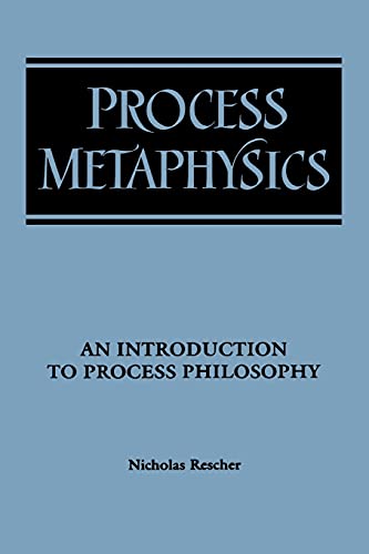 Process Metaphysics: An Introduction to Process Philosophy (Suny Series in Philosophy) von State University of New York Press