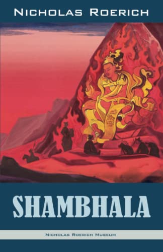 Shambhala (Nicholas Roerich: Collected Writings) von NICHOLAS ROERICH MUSEUM, INC.