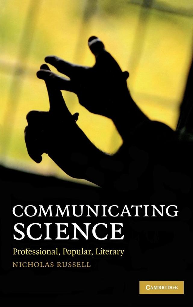 Communicating Science von Cambridge University Press