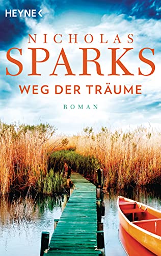 Weg der Träume: Roman von HEYNE