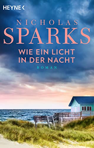 Wie ein Licht in der Nacht: Roman von HEYNE