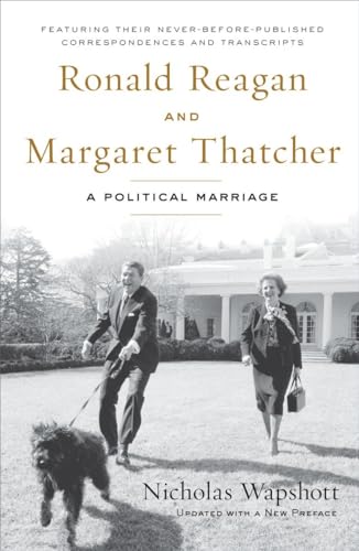 Ronald Reagan and Margaret Thatcher: A Political Marriage von Sentinel