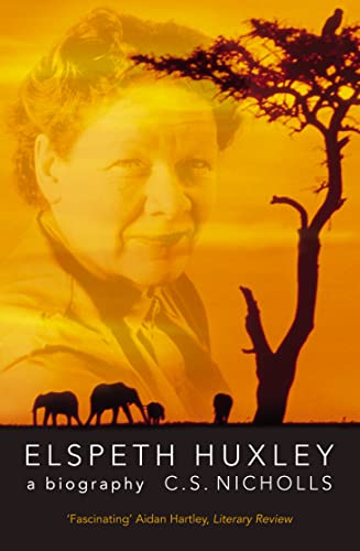 ELSPETH HUXLEY: A Biography von HarperCollins