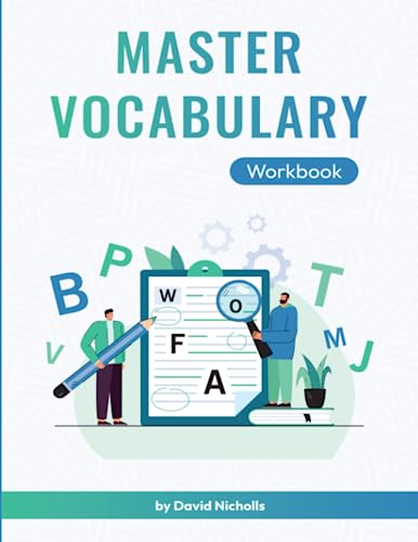 Master Vocabulary Workbook: Supplementary Exercises for my Master English Vocabulary course Master Vocabulary Workbook: Supplementary Exercises for my Master English Vocabulary course