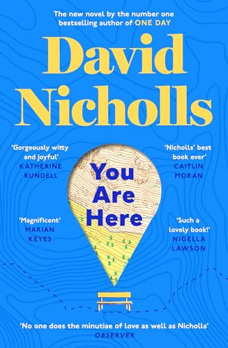 You Are Here: The Instant Number 1 Sunday Times Bestseller, from the author of One Day You Are Here: The Instant Number 1 Sunday Times Bestseller, from the author of One Day