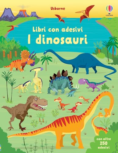 I dinosauri. Con adesivi (Libri con adesivi. A partire da 5 anni) von Usborne Publishing