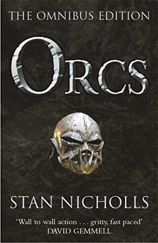 Orcs: Bodyguard of Lightning, Legion of Thunder, Warriors of the Tempest: The Omnibus Edition. Bodyguard of Lightning; Legion of Thunder; Warriors of the Tempest (Gollancz S.F.)