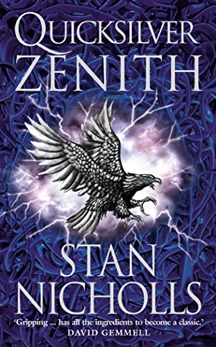 QUICKSILVER ZENITH: 'Gripping … has all the ingredients to become a classic' David Gemmell (The Quicksilver Trilogy)