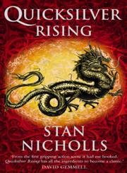 QUICKSILVER RISING (The Quicksilver Trilogy)