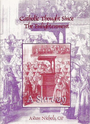 Catholic Thought Since the Enlightenment: A Survey