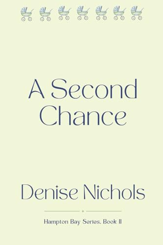 A Second Chance: Hampton Bay Series, Book Two von Independent Publisher
