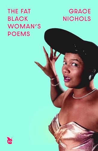 The Fat Black Woman's Poems: Virago 50th Anniversary Edition von Virago