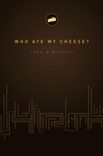 Who Ate My Cheese? von Lulu.com