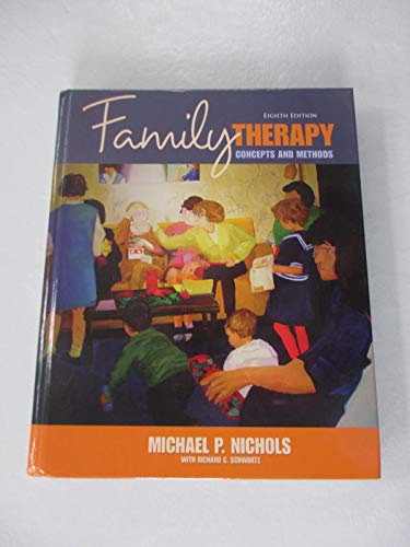 Family Therapy: Concepts and Methods: Concepts & Methods: United States Edition
