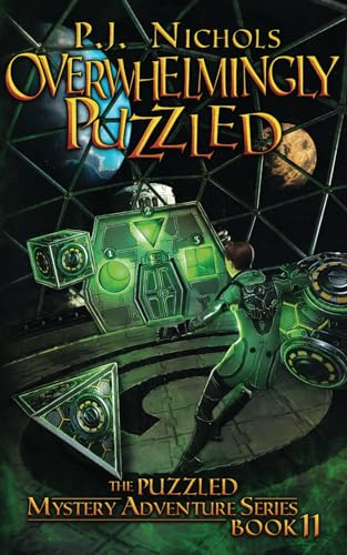 Overwhelmingly Puzzled (The Puzzled Mystery Adventure Series: Book 11) von Brilliant Owl Press