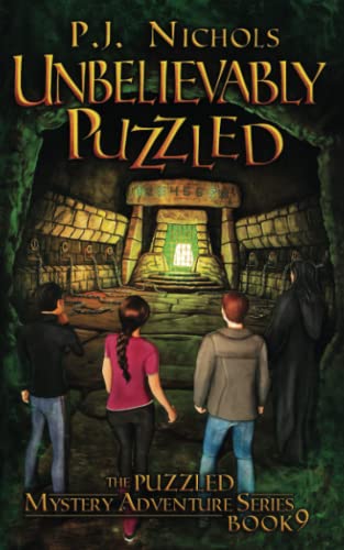 Unbelievably Puzzled (The Puzzled Mystery Adventure Series: Book 9)