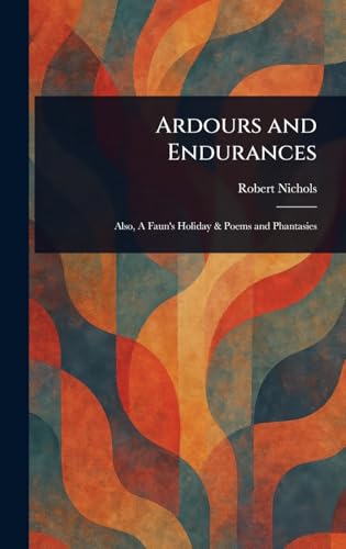Ardours and Endurances von Anson Street Press
