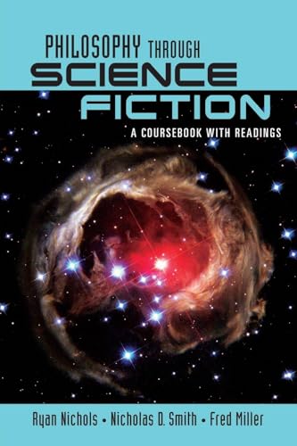 Philosophy Through Science Fiction: A Coursebook with Readings