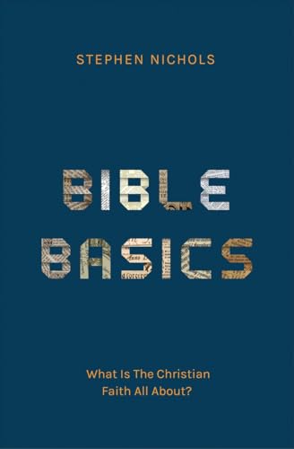 Bible Basics: What Is the Christian Faith All About? von Christian Focus Publications