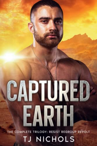 Captured Earth: Resist Regroup Revolt von Independently published