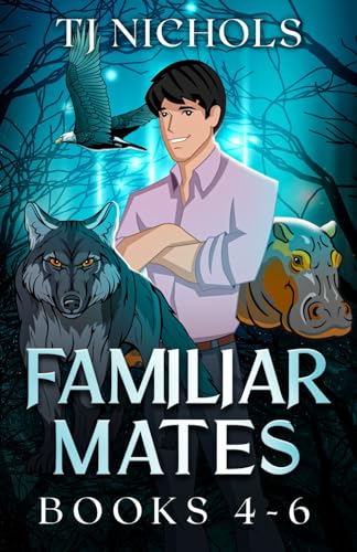 Familiar Mates books 4-6: mm fated mates shifter romance