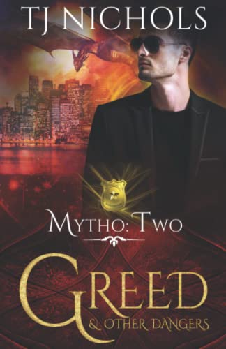 Greed and other Dangers (Mytho Investigations, Band 2) von Independently published