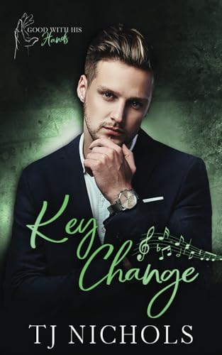 Key Change (Good With His Hands, Band 1) von Independently published
