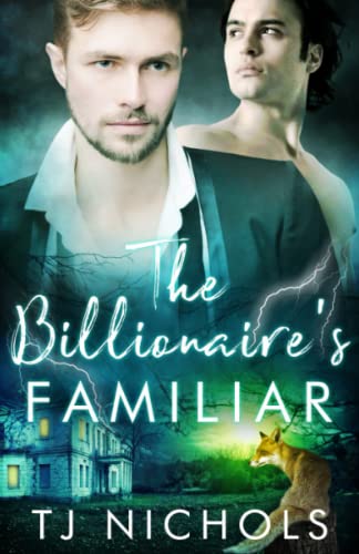 The Billionaire's Familiar: mm fox shifter fated mates romance (Familiar Mates, Band 8)