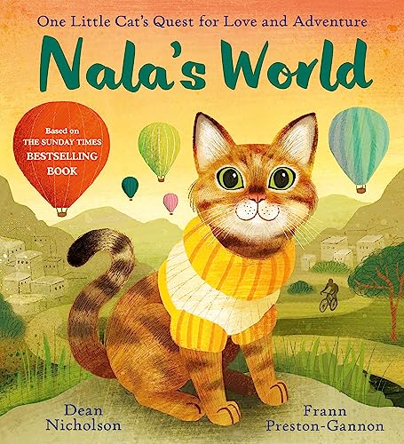 Nala's World: One Little Cat's Quest for Love and Adventure von Hachette Children's Group