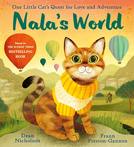 Nala's World: One Little Cat's Quest for Love and Adventure von Hachette Children's Book
