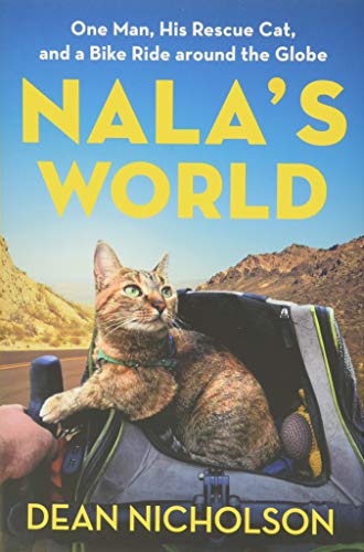 Nala's World: One Man, His Rescue Cat, and a Bike Ride around the Globe von Grand Central Publishing