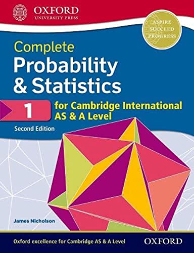 Complete Probability & Statistics 1 for Cambridge International AS & A Level: With Website Link