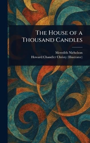 The House of a Thousand Candles von Anson Street Press